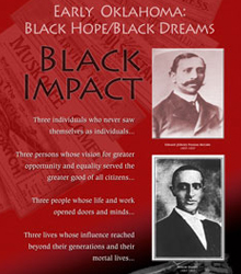 Part of exhibit panel reading Early Oklahoma: Black Hope/Black Dreams, Black Impact