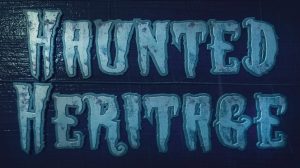 OETA Back in Time, Haunted Heritage eerie lettering.