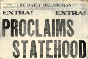 Newspaper headline 'Proclaims Statehood'DailyOklahoman.Sat.November.16.1907