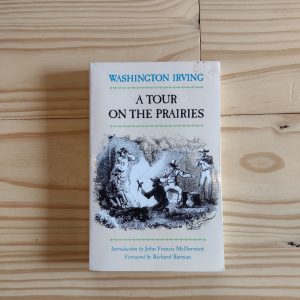 The book cover of A Tour on the Prairies by Washington Irving.