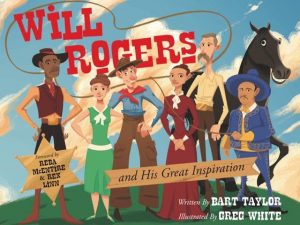 A bookcover with illustrations of Will Rogers and two women, and three men standing around him.