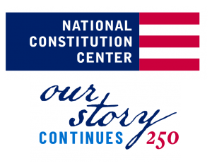 National Constitution Center logo and the words 'our story continues, 250.'