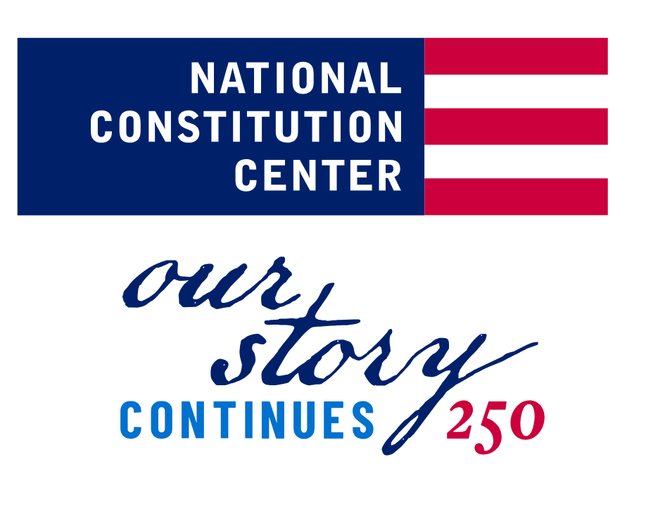 National Constitution Center logo and the words 'our story continues, 250.'