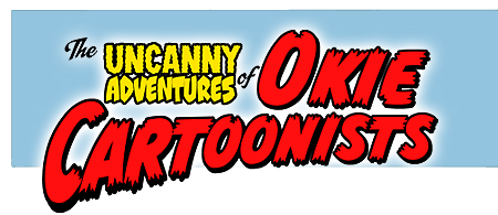 The Uncanny Adventures of Okie Cartoonists