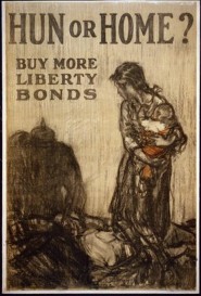 Poster of a young woman holding a baby. She looks at the shadow of a large figure behind her. The text reads 'Hun or home? Buy more liberty bonds'