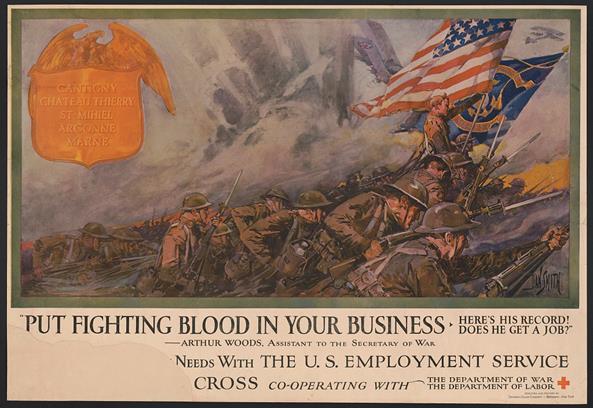 Illustrated poster of armed soldiers rushing forward into battle. The text reads: Put Fighting Blood into Your Business. Here's his record. Does he get a job?